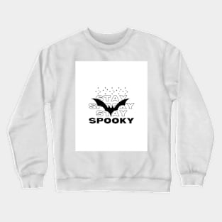 stay spooky Crewneck Sweatshirt